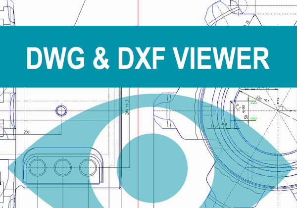 DWG-Viewer DXF-Viewer Übersicht und Download